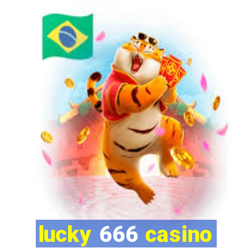 lucky 666 casino